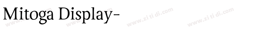 Mitoga Display字体转换